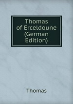 Thomas of Erceldoune (German Edition)