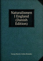 Naturalismen I England (Danish Edition)
