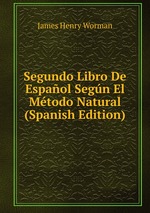 Segundo Libro De Espaol Segn El Mtodo Natural (Spanish Edition)