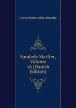 Samlede Skrifter, Volume 16 (Danish Edition)