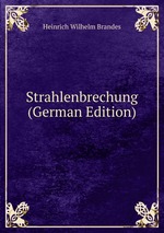 Strahlenbrechung (German Edition)