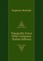 Topografia Fisica Della Campania (Italian Edition)