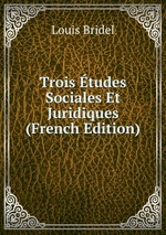 Trois tudes Sociales Et Juridiques (French Edition)