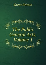 The Public General Acts, Volume 1