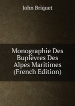 Monographie Des Buplvres Des Alpes Maritimes (French Edition)