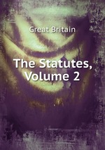 The Statutes, Volume 2