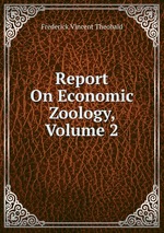 Report On Economic Zoology, Volume 2
