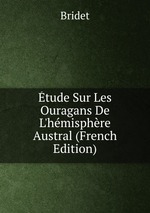 tude Sur Les Ouragans De L`hmisphre Austral (French Edition)