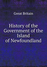 History of the Government of the Island of Newfoundland