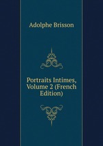 Portraits Intimes, Volume 2 (French Edition)