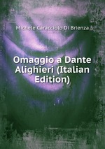 Omaggio a Dante Alighieri (Italian Edition)