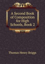 A Second Book of Composition for High Schools, Book 2