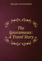 The Ignoramuses: A Travel Story