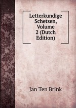 Letterkundige Schetsen, Volume 2 (Dutch Edition)