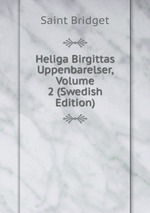 Heliga Birgittas Uppenbarelser, Volume 2 (Swedish Edition)