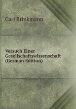 Versuch Einer Gesellschaftswissenschaft (German Edition)
