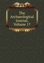 The Archaeological Journal, Volume 17