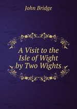 A Visit to the Isle of Wight by Two Wights