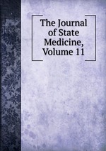 The Journal of State Medicine, Volume 11