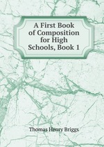 A First Book of Composition for High Schools, Book 1