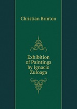 Exhibition of Paintings by Ignacio Zuloaga