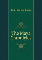 The Maya Chronicles