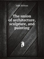 The union of architecture, sculpture, and painting