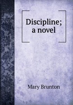 Discipline; a novel