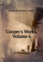 Cooper`s Works, Volume 6
