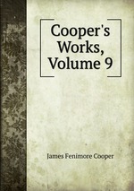 Cooper`s Works, Volume 9