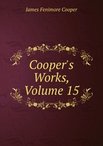 Cooper`s Works, Volume 15