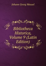 Bibliotheca Historica, Volume 9 (Latin Edition)