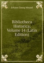 Bibliotheca Historica, Volume 14 (Latin Edition)