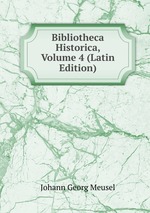 Bibliotheca Historica, Volume 4 (Latin Edition)