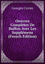 Oeuvres Compltes De Buffon Avec Les Supplmens (French Edition)