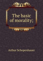 The basic of morality;