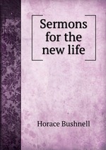 Sermons for the new life