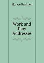 Work and Play Addresses