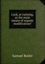 Luck, or cunning, as the main means of organic modification?