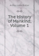 The History of Mankind, Volume 1