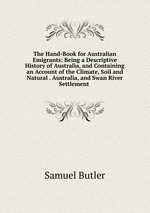 The Hand-Book for Australian Emigrants