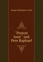 "Posson Jone`" and Pere Raphael