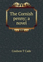 The Cornish penny; a novel