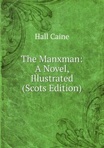 The Manxman: A Novel, Illustrated (Scots Edition)