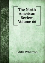 The North American Review, Volume 66