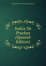 Indice De Pruebas (Spanish Edition)