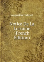 Notice De La Lorraine (French Edition)