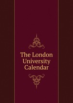 The London University Calendar