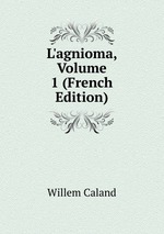 L`agnioma, Volume 1 (French Edition)
