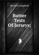 Butter Tests Of Jerseys;